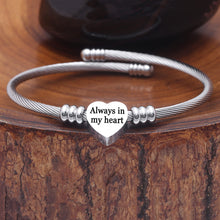 Load image into Gallery viewer, Solid Stainless Steel Heart Message Bracelet: Always in My Heart
